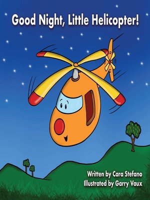 cover image of Good Night, Little Helicopter!